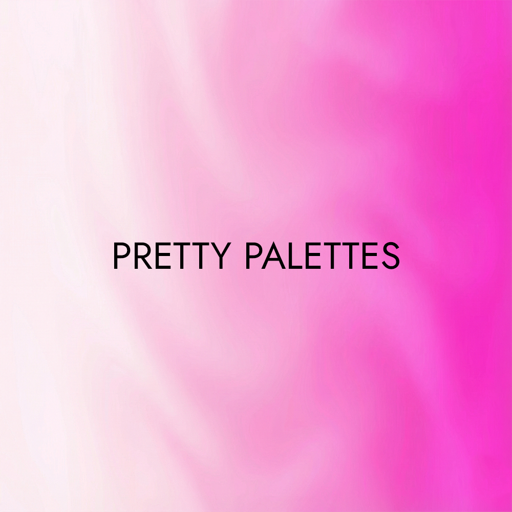Pretty Palettes